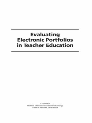 cover image of Evaluating Electronic Portfolios in Teacher Education